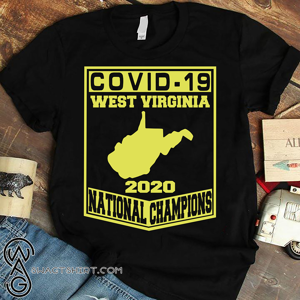 Covid-19 west virginia national champions 2020 shirt