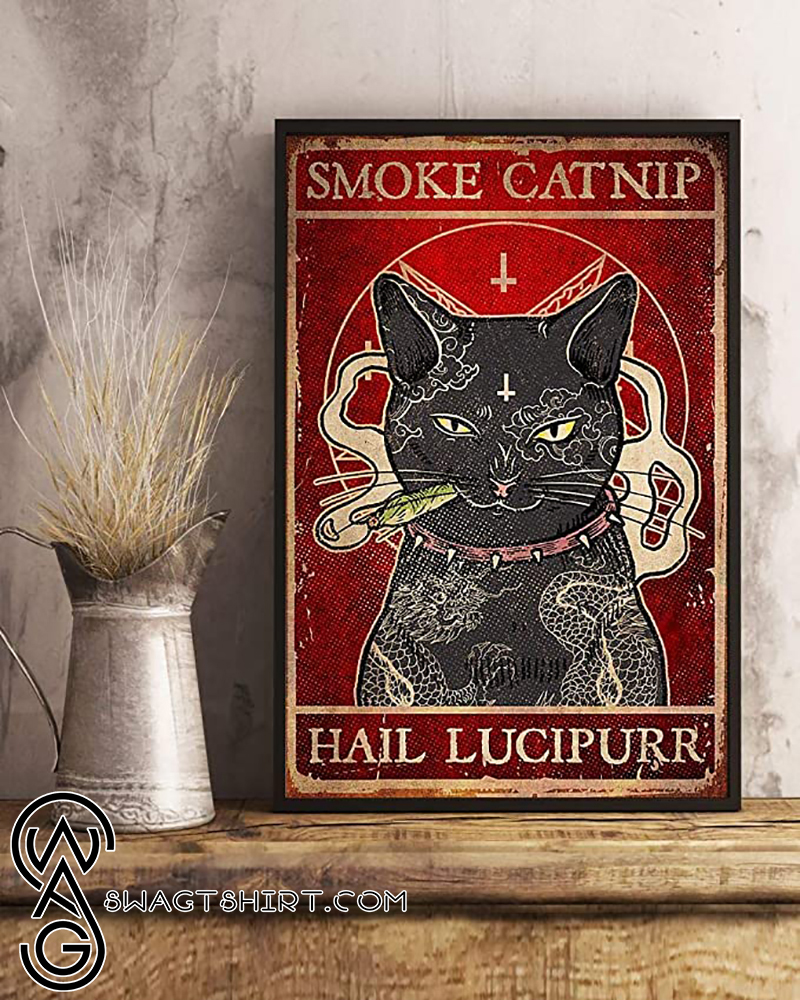 Black cat smoke catnip hail lucipurr poster poster