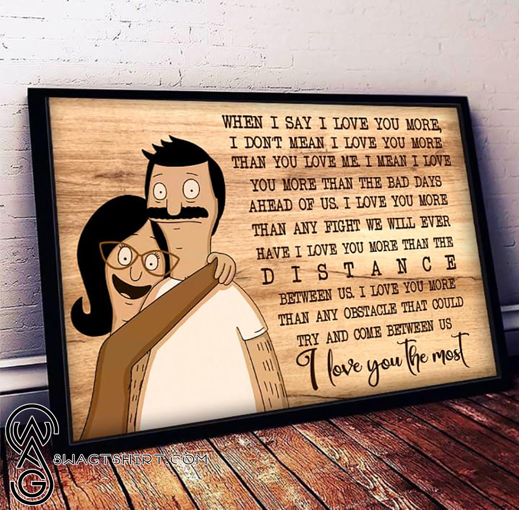 I love you the most burgers bob and linda belcher poster