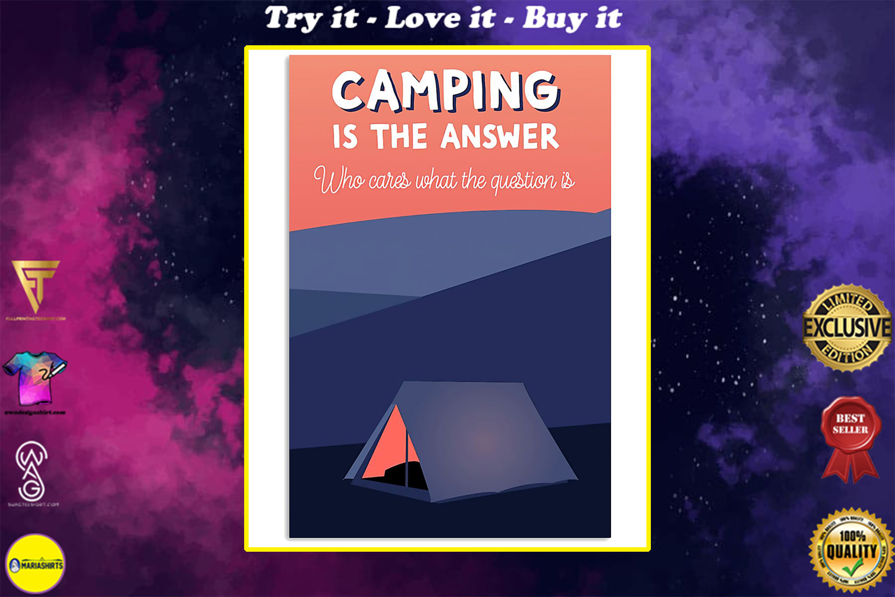 camping is the answer who cares what the question is poster