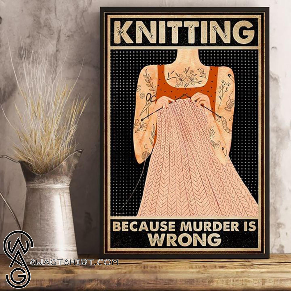 Tattoo girl knitting because murder is wrong retro poster