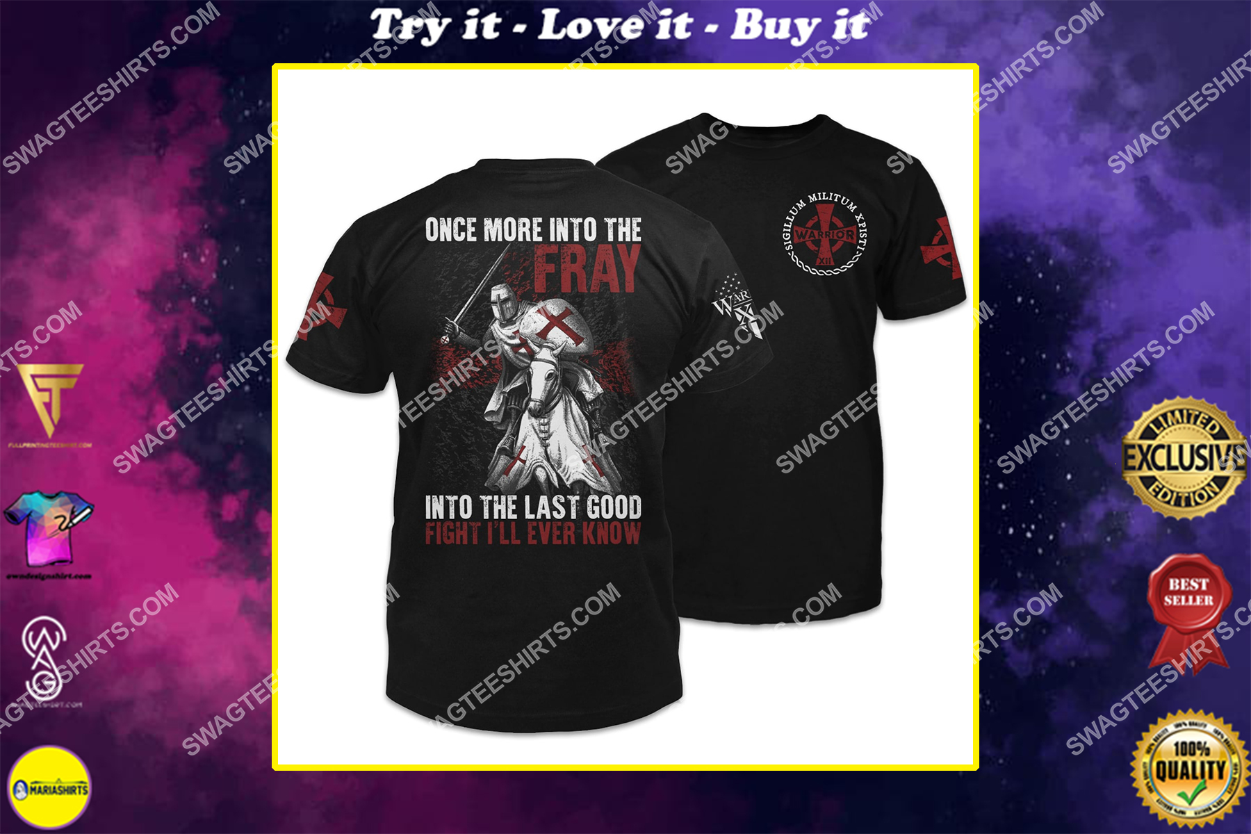 knight templar one more into the fray into the last good fight i'll ever know shirt