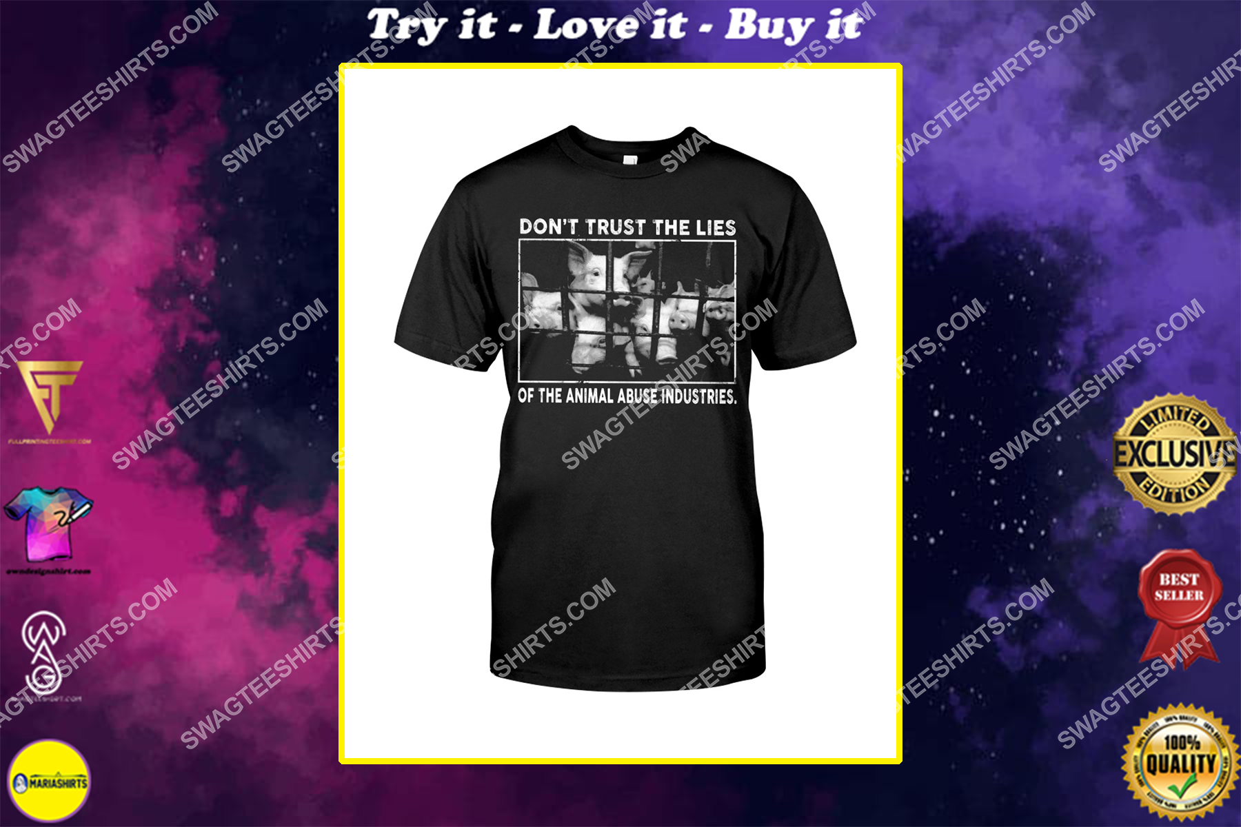 pigs don't trust the lies of the animal abuse industries save animals shirt