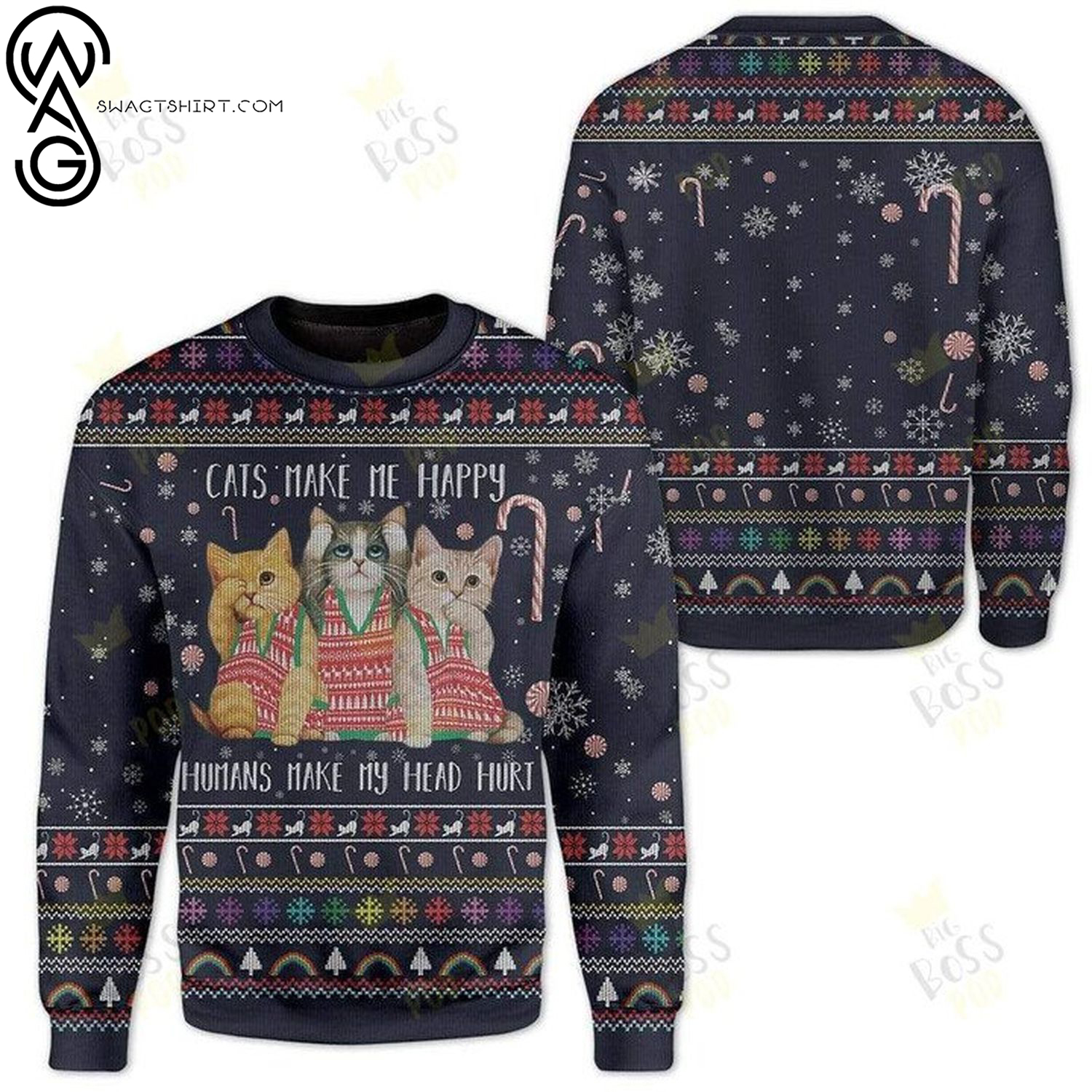 Cats make me happy humans make my head hurt ugly christmas sweater