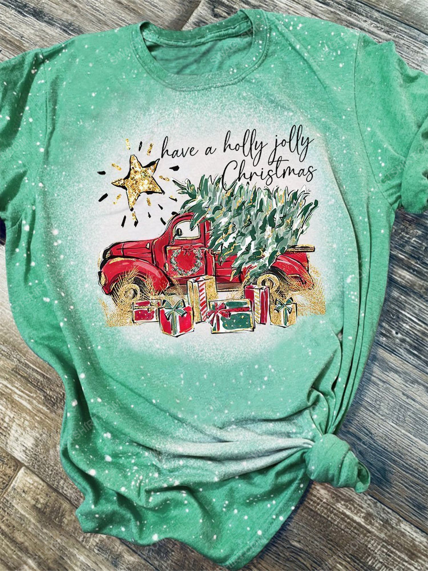 Have a holly jolly christmas red truck and christmas tree shirt 1