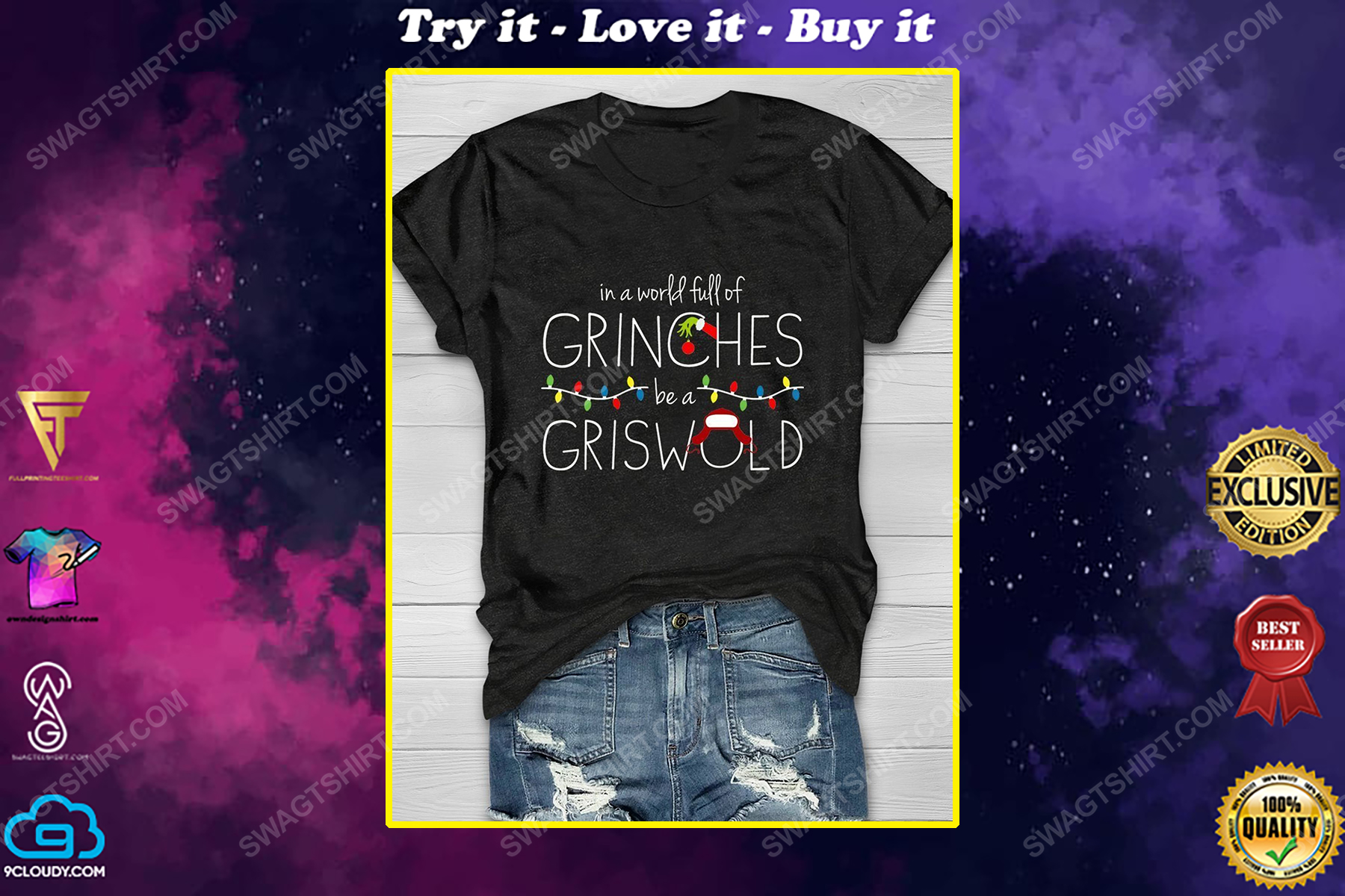 In a world full of grinches be a griswold all over print shirt