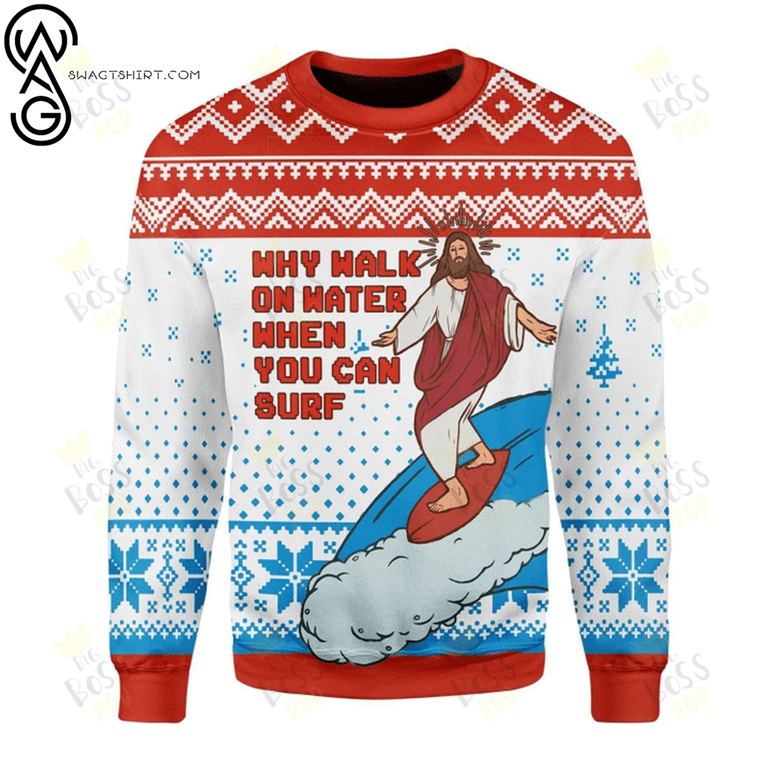 Jesus why walk on water when you can surf ugly christmas sweater