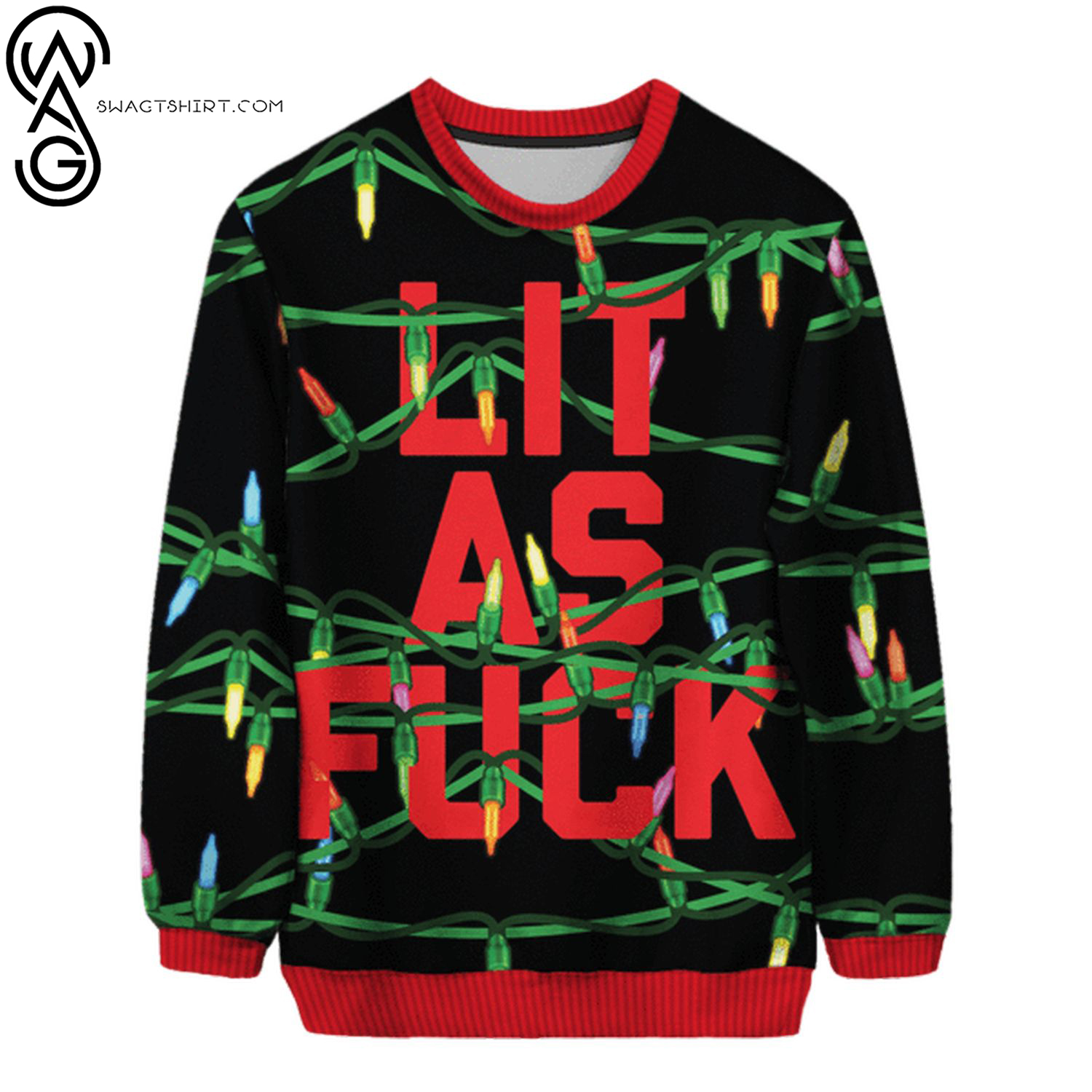 Lit as fuck full printing ugly christmas sweater