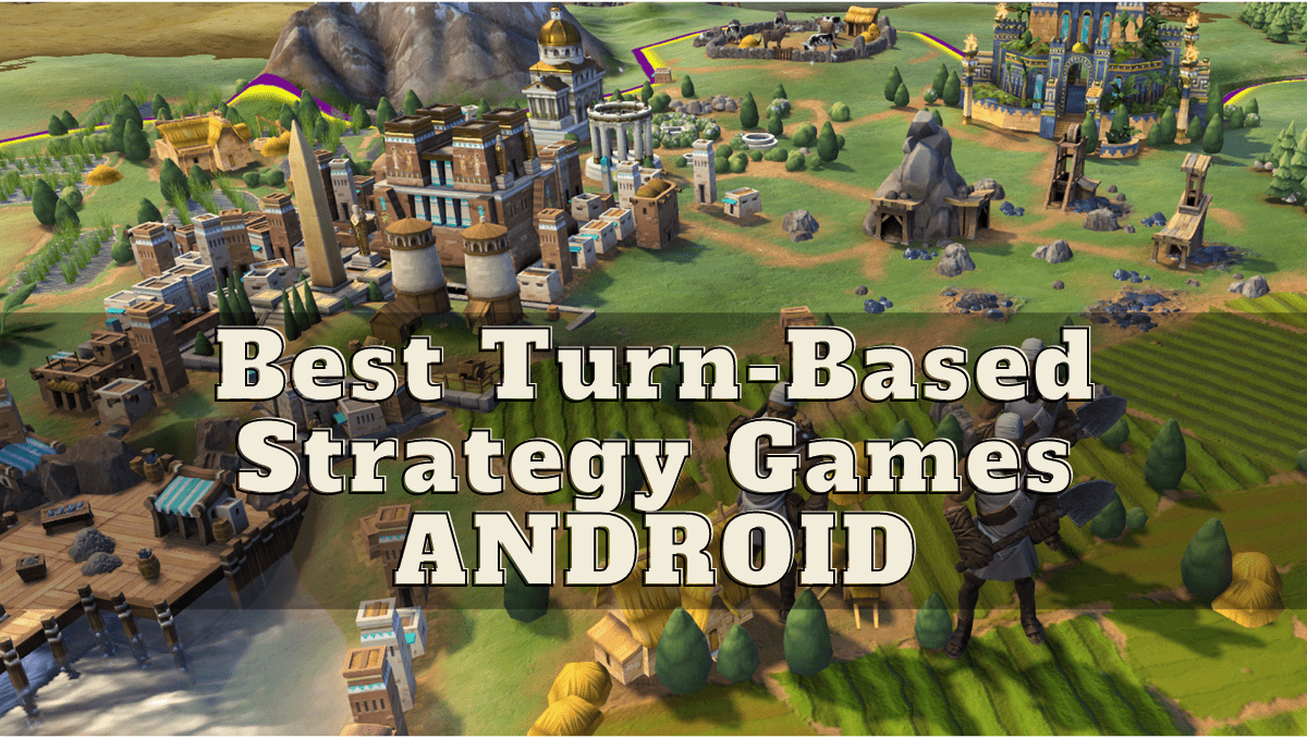 Top 9 best strategy games on mobile in 2022