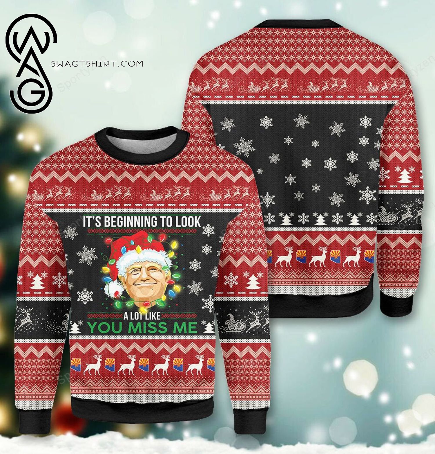 Trump It's Beginning to Look A Lot Like you Miss Me Ugly Christmas Sweater