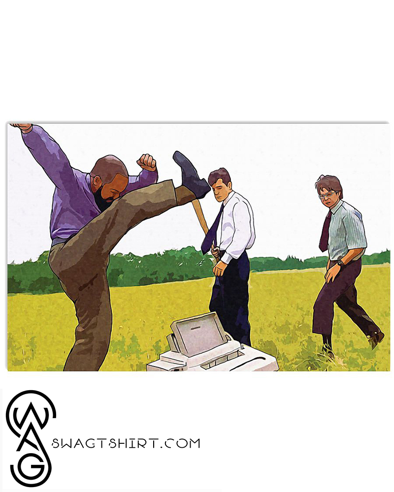 Office space peter michael and samir destroy a malfunctioning fax machine poster