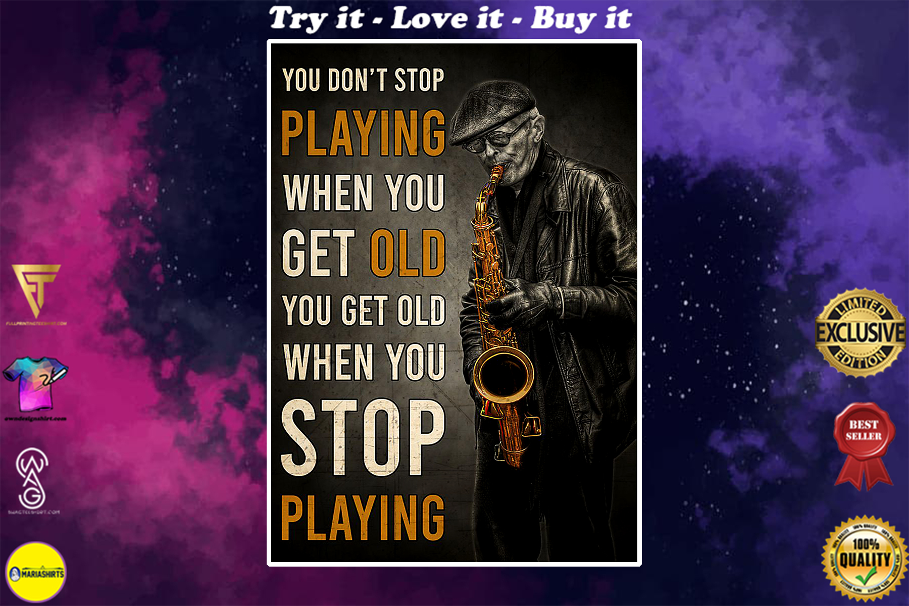 old man with saxophone you dont stop playing when you get old you get old when you stop playing poster