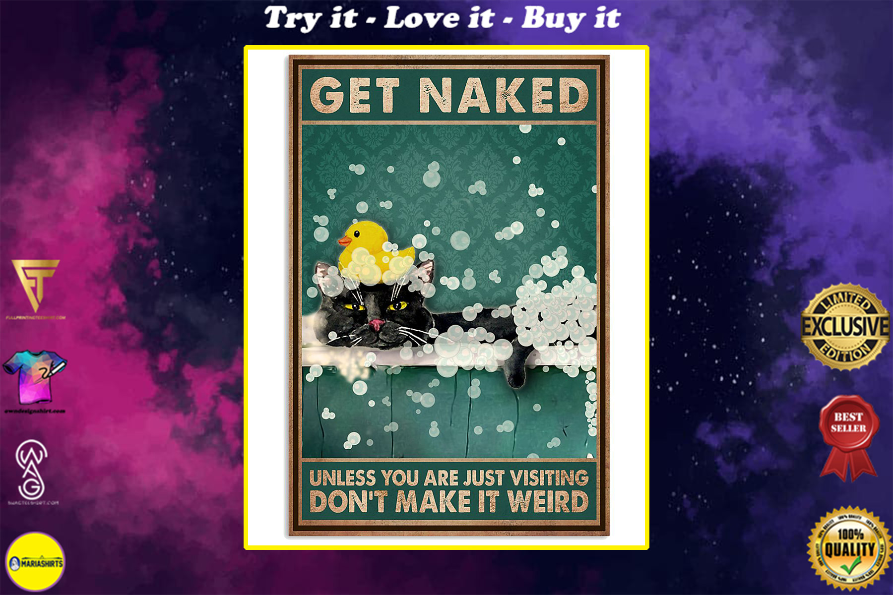 cat get naked unless you are just visiting dont make it weird bathroom poster