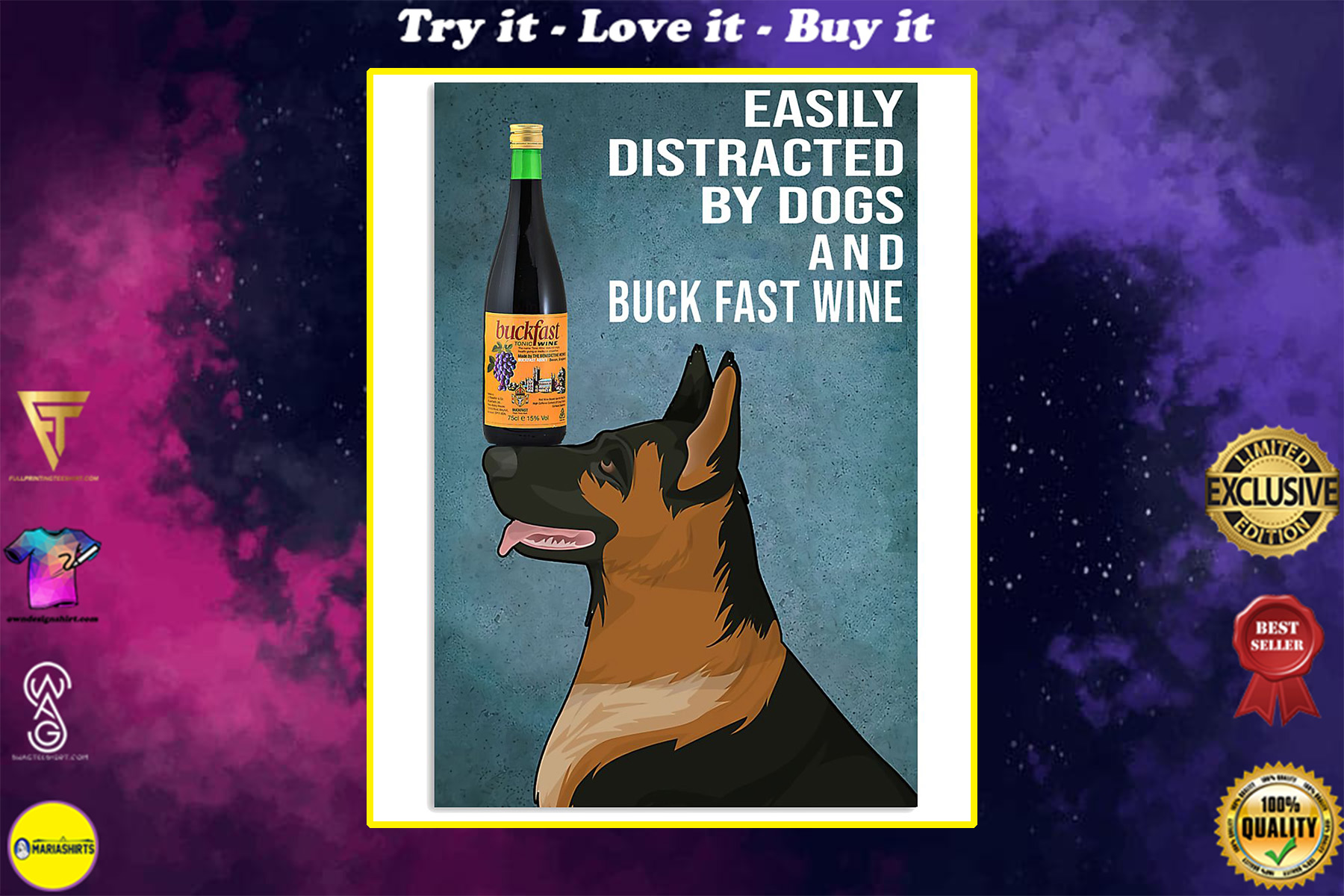 german shepherd easily distracted by dogs and buck fast wine poster