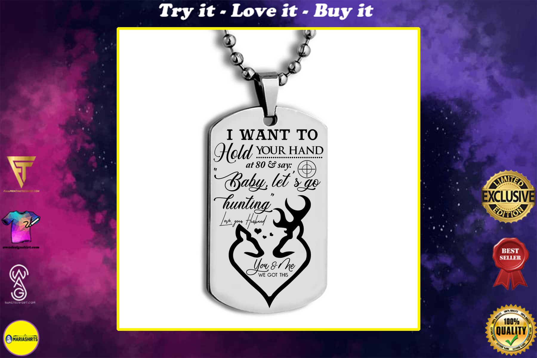 i want to hold your hand at 80 and say baby lets go hunting love your husband dog tag