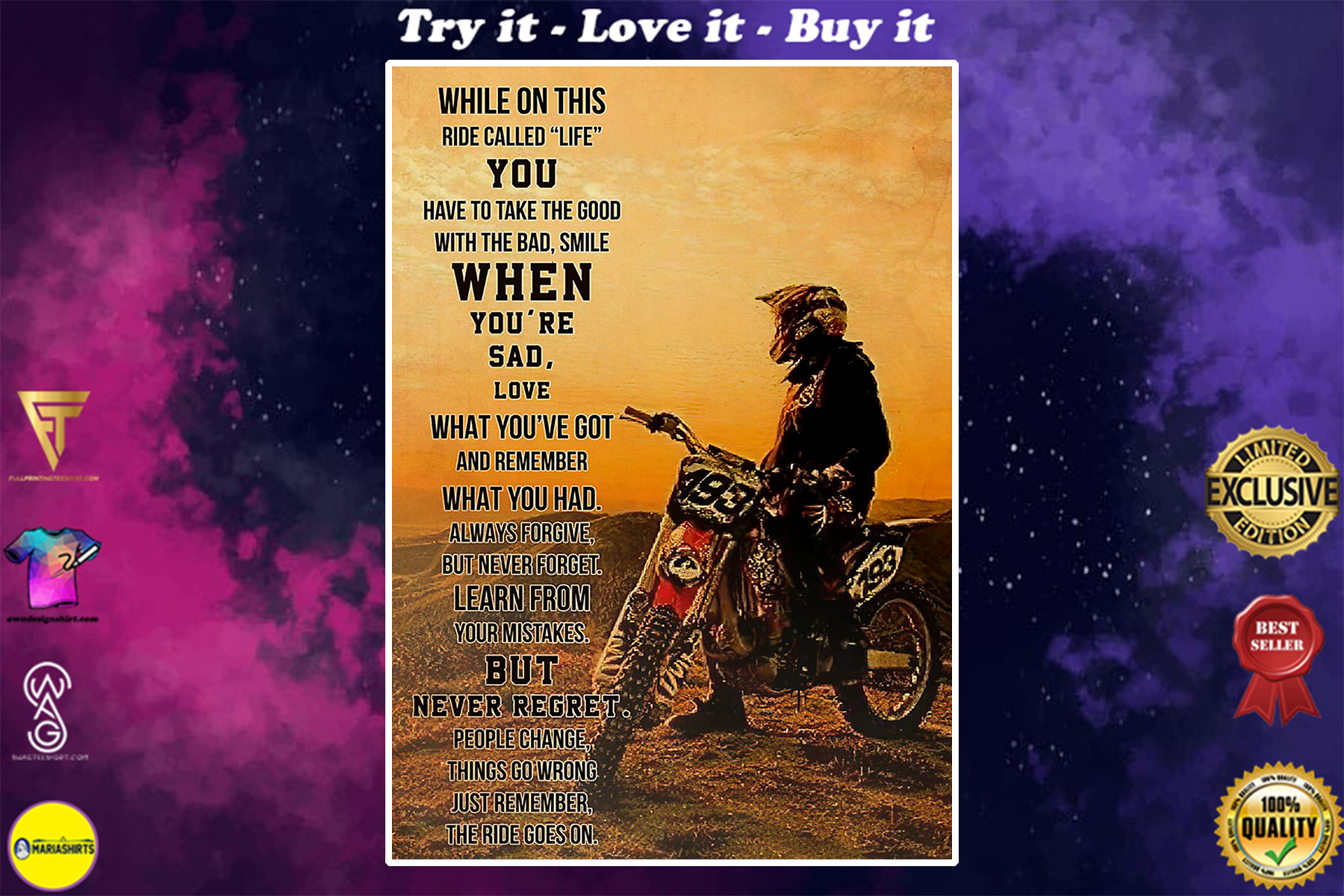 motorbike while on this ride called life you have to take the good with the bad poster